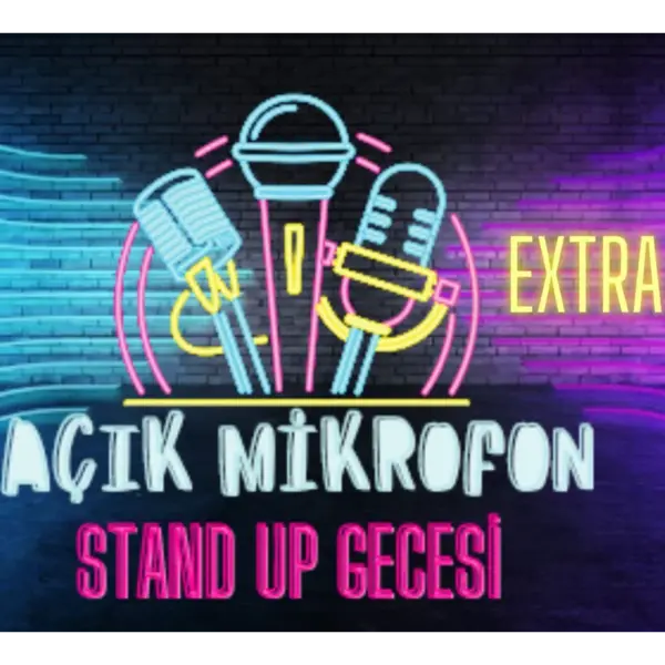 AÇIK MİKROFON EXTRA Stand up Gecesi Taksim- Pera- Beyoğlu