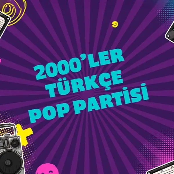 2000'ler Türkçe Pop Partisi