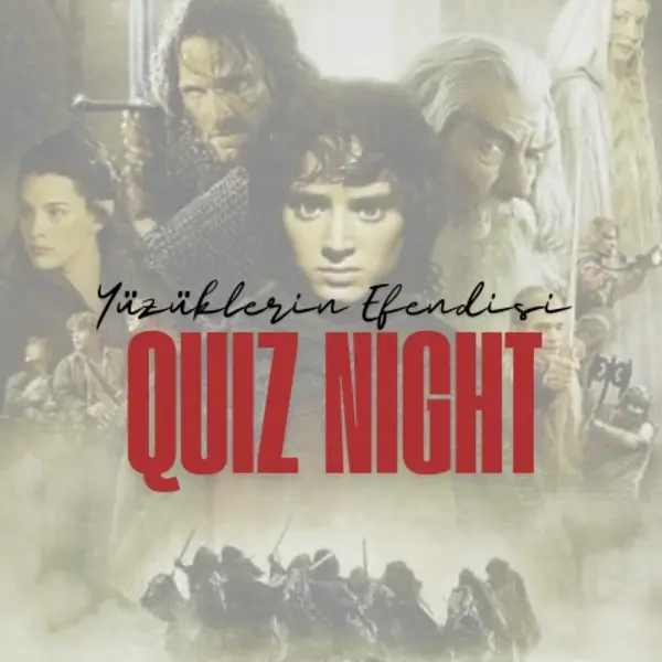 Yüzüklerin Efendisi Quiz Night