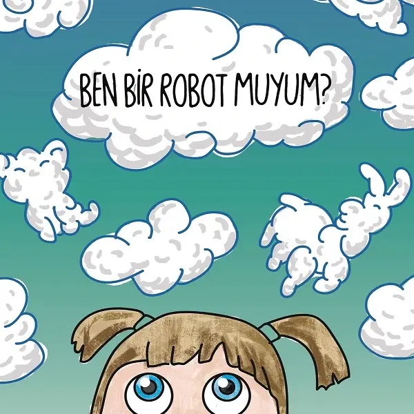 Ben Bir Robot Muyum?