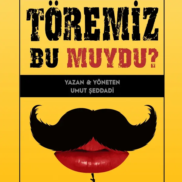 Töremiz Bu Muydu Oyunu