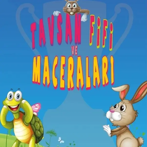 Tavşan Fifi ve Maceraları