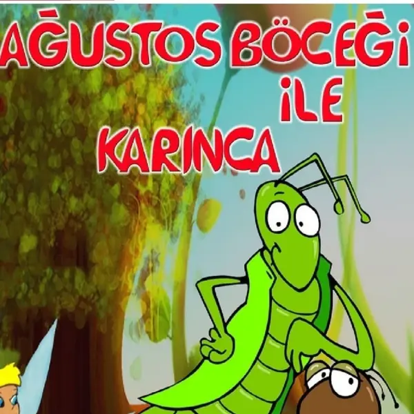 Ağustos Böceği ile Karınca