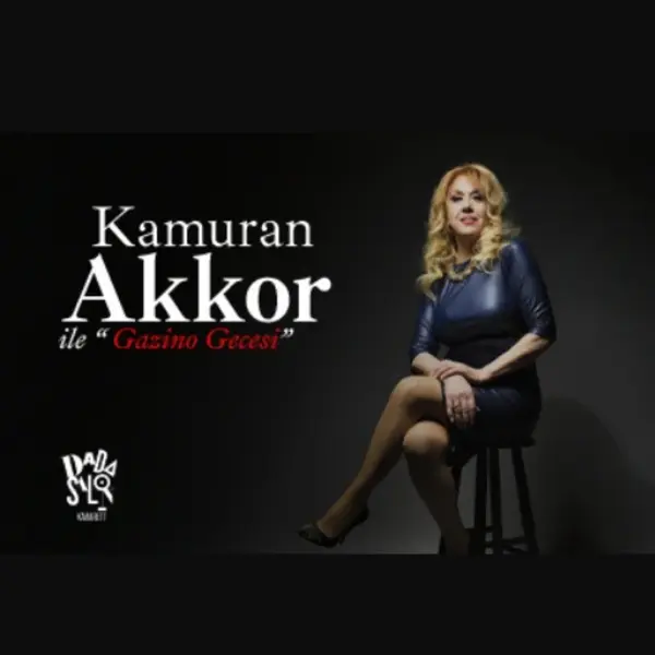  Kamuran Akkor ile Gazino Gecesi